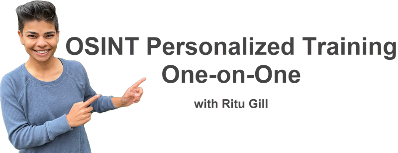 Ritu Gill One-on-One OSINT Training